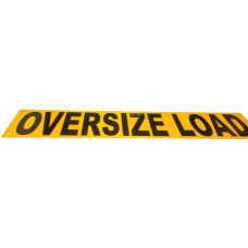 Oversize Load AL reflective Sign 1 sided